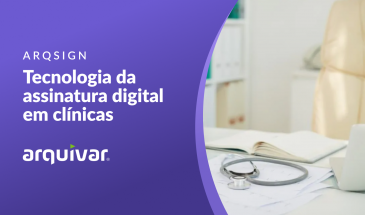 Assinatura digital para clínicas: por que contar com essa tecnologia na gestão?