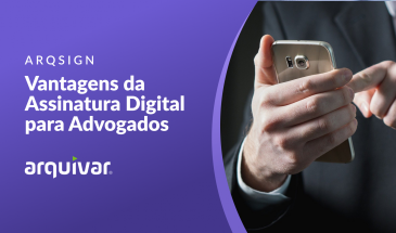Assinatura digital para advogado é ArqSign!