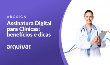 12 benefícios da assinatura digital para clínicas