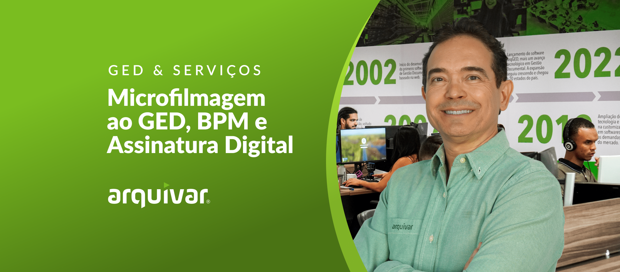 Arquivar: da Microfilmagem ao BPM, Assinatura Digital e Outras Soluções Inteligentes
